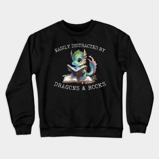 Easily Distracted By Dragons And Books Introvert Crewneck Sweatshirt by K.C Designs